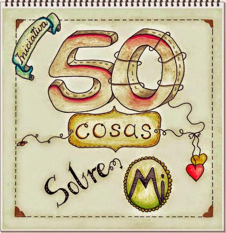 50 cosas sobre mi