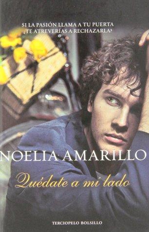 Reseña: Quedate a mi lado - Noelia Amarillo