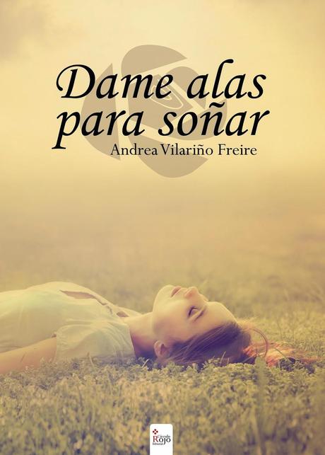 Reseña: Dame alas para soñar