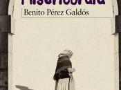 “Misericordia” Benito Pérez Galdós