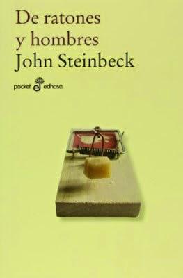 De ratones y hombres. John Steinbeck.