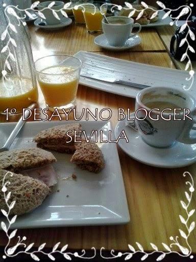 PRIMER DESAYUNO BLOGGER EN SEVILLA