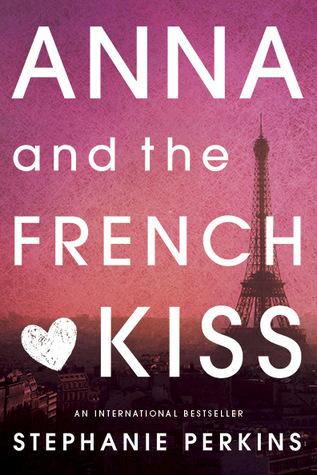 Reseña: Anna and the Frech Kiss - Stephanie Perkins