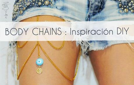 INSPIRACIÓN DIY: Body chains ,que será ? Ideas diy para inspirarte y hacerte tus propios body chains y ser única y diferente