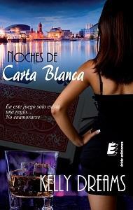 Reseña: Noches de Carta Blanca, de Kelly Dreams