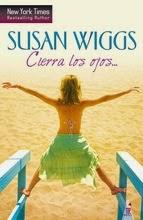 Cierra los ojos, Susan Wiggs