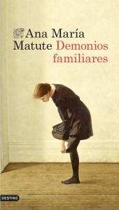 Demonios familiares, el libro póstumo de Ana María Matute