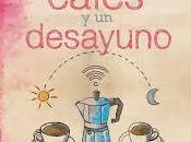 Reseña cafés desayuno Lidia Herbada