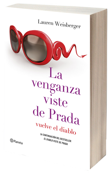 Literatura: 'La venganza viste de Prada', de Lauren Weisberger [El Diablo  viste de Prada #2] - Paperblog