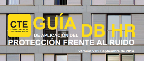 Nueva guía de aplicación del DB HR Protección frente al ruido