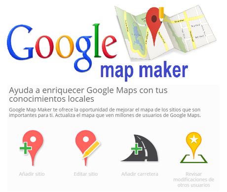 Google Map Maker. Enriquece Google Maps con tus conocimientos locales
