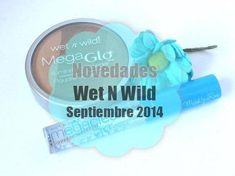 NOVEDADES WET N WILD