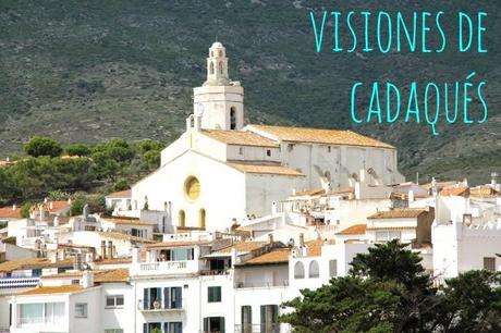 Un paseo por Cadaqués