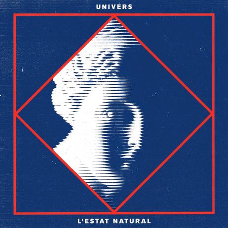 [Disco] Univers - L'Estat Natural (2014)