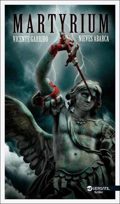 Martyrium. Vicente Garrido y Nieves Abarca