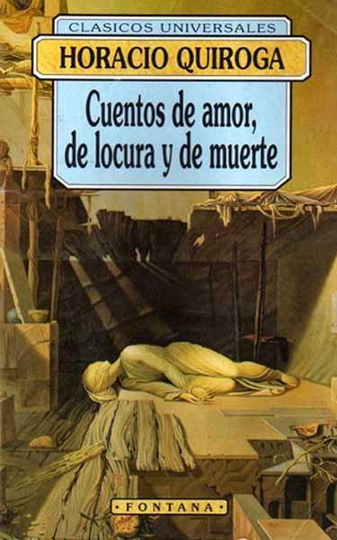 Cuentos de amor, de locura y de muerte