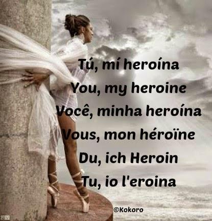 Tú, mí heroína