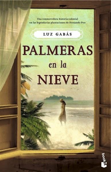 Palmeras en la nieve, de Luz Gabás