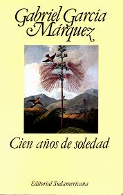 Lunes de Clásicos: Cien Años de Soledad - Gabriel García Márquez