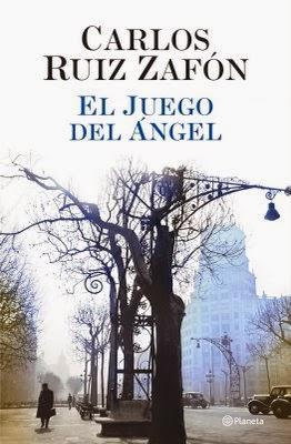 El juego del Ángel de Carlos Ruiz Zafón