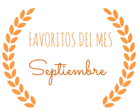 Favoritos del mes: Septiembre