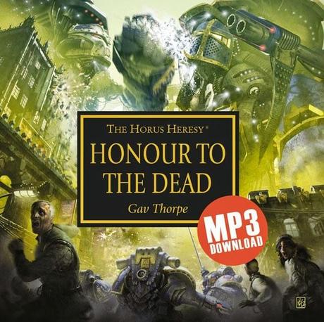Honour to the Dead,de Gav Thorpe:Una reseña