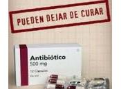 Antibióticos: Pueden dejar curar