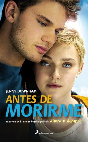 [PRÓXIMAMENTE] Antes de morirme de Jenny Downham