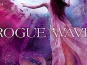 Portada Revelada: Rogue Wave (Waterfire Saga, Jennifer Donnelly