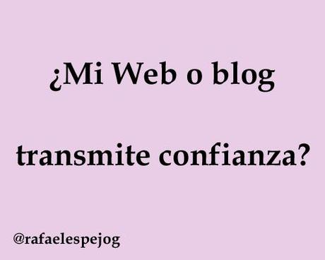 mi web o blog transmite confianza