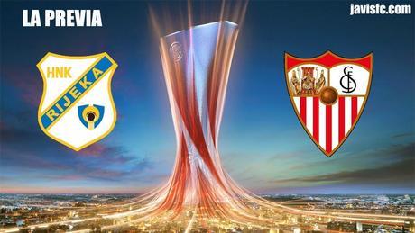 Previa HNK Rijeka Vs Sevilla FC