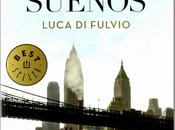 calle sueños Luca Fulvio