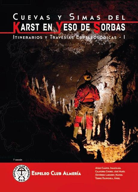 Premio ESPELEO 2015 a libro sobre el Karst en Yeso de Sorbas