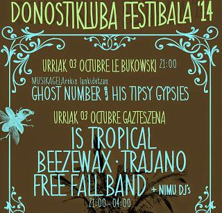 Donostikluba Festibala 2014: Is Tropical, Trajano, Capsula...
