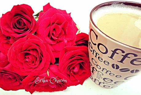 Rosas frescas y un buen Café