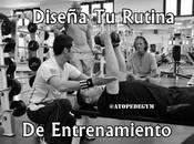 Aprende diseñar propia rutina entrenamiento