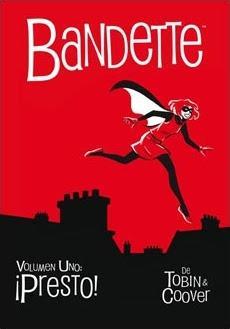 BANDETTE VOL. 01: �PRESTO!