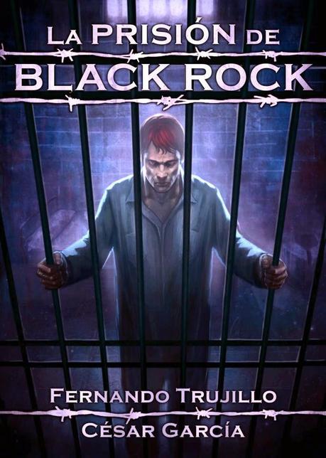La Prisión de Black Rock de Fernando Trujillo en PDF