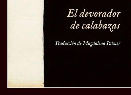 Fragmentos Nº176: El devorador de calabazas