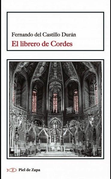 EL LIBRERO DE CORDES - FERNANDO DEL CASTILLO