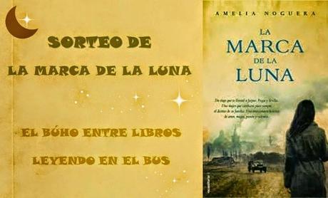 http://elbuhoentrelibros.blogspot.com.es/2014/09/sorteo-la-marca-de-la-luna-de-amelia.html