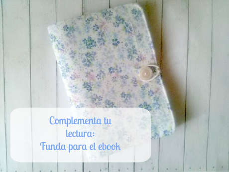 Complementa tu lectura #4: Funda ebook