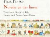 Fénéon. Novelas tres líneas