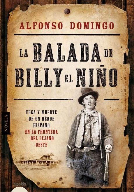 Ficha: La balada de Billy el niño - Alfonso Domingo - Algaida