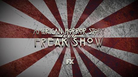 American Horror Story: Freak Show: Impresiones, Previsiones y Payasos.