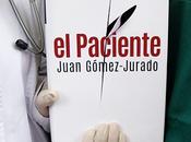 paciente, Juan Gómez-Jurado