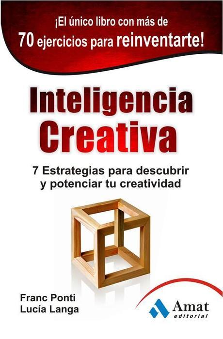 Decálogo de creatividad, por Franc Ponti y Lucía Langa