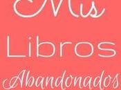*Libros Abandonados