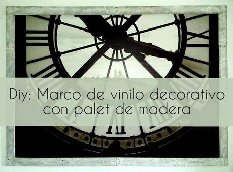 Tutorial donde aprenderás ha decorar un vinilo decorativo de pared con un marco hecho de palets de madera envejecido en blanco hecho por ti mismo y con un resultado muy decorativo y llamativo.