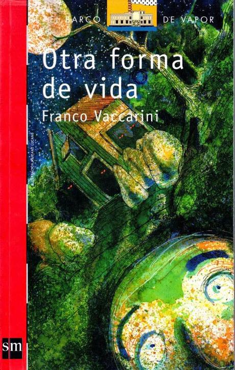 Otra forma de vida de Franco Vaccarini